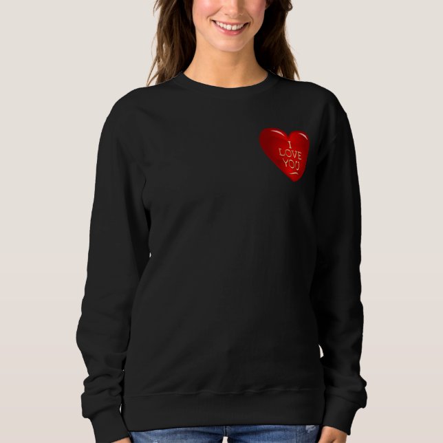 Love 2 sweatshirt (Front)