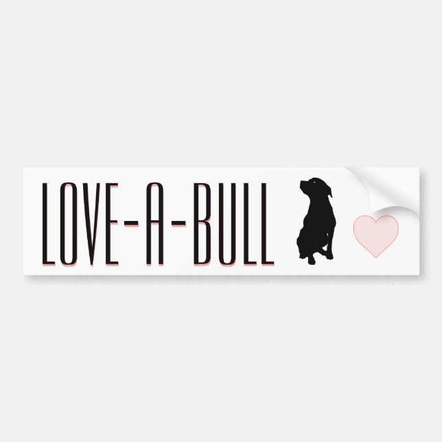 Love-A-Bull Pitbull Bumper Sticker (Front)