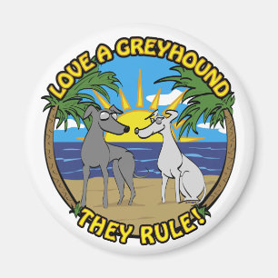LOVE A GREYHOUND THEY RULE! MAGNET