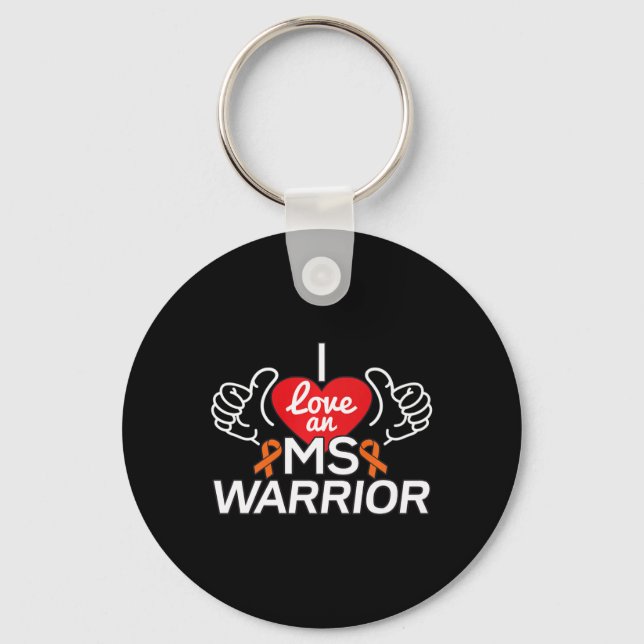 Love A Multiple Sclerosis Ms Warrior  Key Ring (Front)