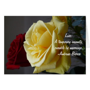 Love: A temporary insanity...