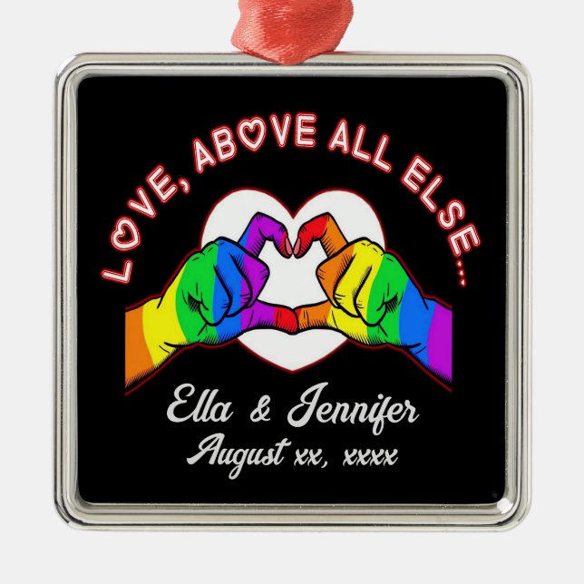 Love Above All Else Metal Ornament (Front)