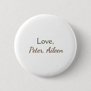 love add name simple minimal editable text rustic 6 cm round badge