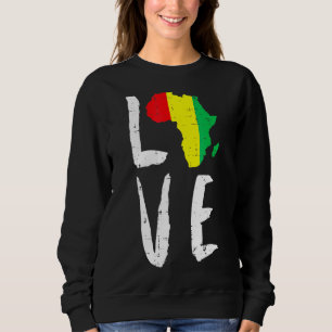 Love Africa Black History Month African American M Sweatshirt