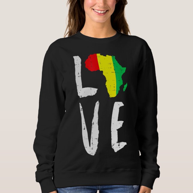 Love Africa Black History Month African American M Sweatshirt (Front)