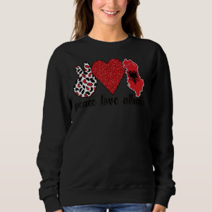 Love Albania Proud Albanian Flag Albanian Roots Sweatshirt