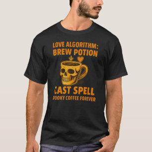 Love Algorithm Brew Potion Cast Spell Halloween T-Shirt