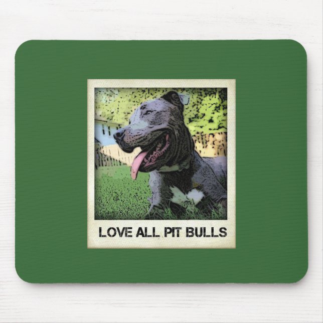 Love All Pit Bulls Mouse Pad (Front)