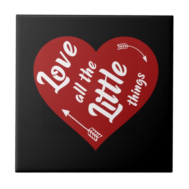 love all the little things design ceramic tile (Front)