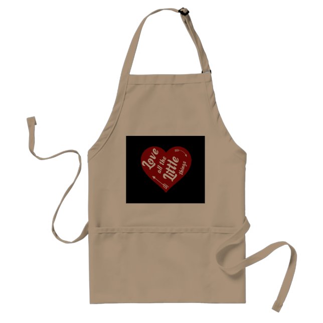 love all the little things design standard apron (Front)