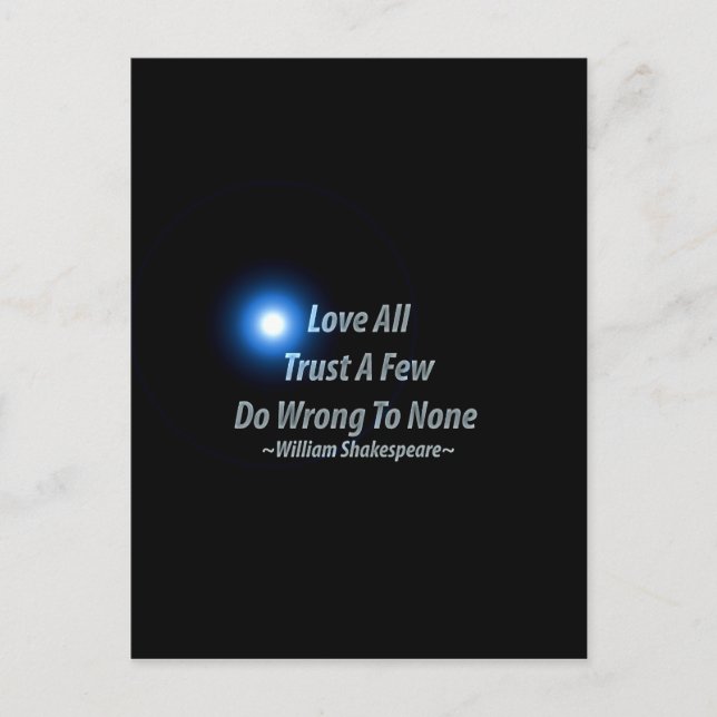 Love All Trust A Few Do Wrong To None, Shakespeare Postcard (Front)