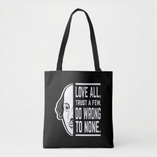 Love All Trust A Few Shakespeare Quote Thespian Tote Bag