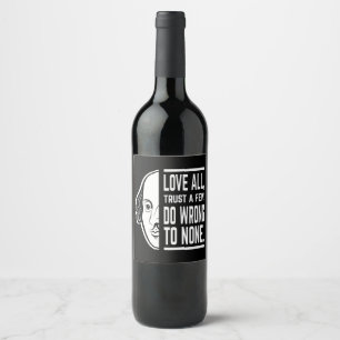 Love All Trust A Few Shakespeare Quote Thespian Wine Label