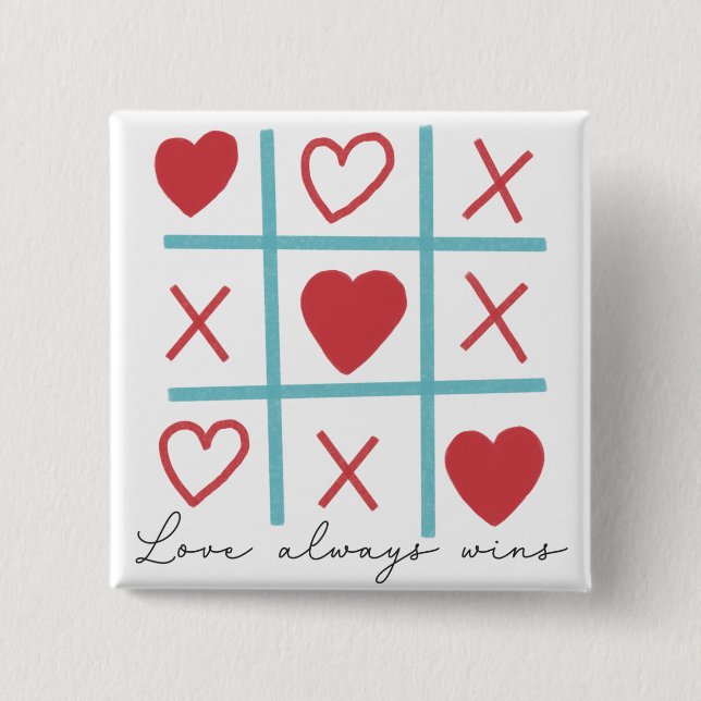 Love Allways Wins Tic Tac Toe Valentine's Day 15 Cm Square Badge (Front)