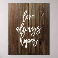 Love Always Hopes on Faux Wood | Poster