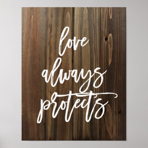 Love Always Protects on Faux Wood   Poster
