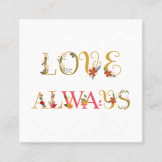 Love always  square business card