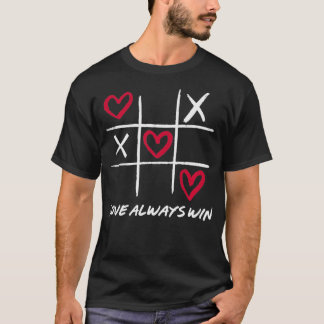 Love Always Win TicTacToe XOXO Heart Valentines Da T-Shirt