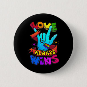 Love Always Wins Asl Deaf Awareness Gay Pride Lgbt 6 Cm Round Badge