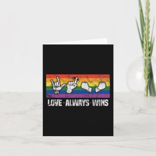 Love Always Wins ASL Deaf Awareness LGBT Gay Pride Card
