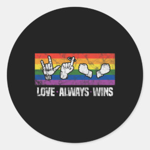 Love Always Wins ASL Deaf Awareness LGBT Gay Pride Classic Round Sticker