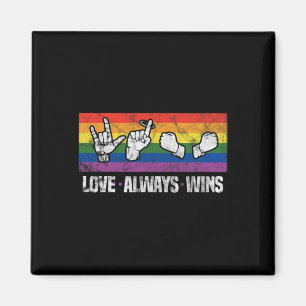 Love Always Wins ASL Deaf Awareness LGBT Gay Pride Magnet