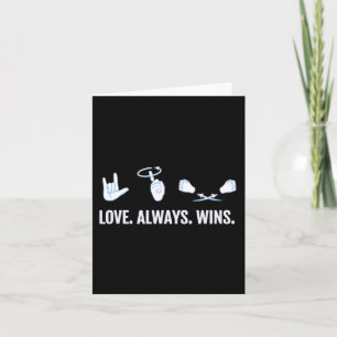Love Always Wins ASL Deaf Awareness Sign Language  Card