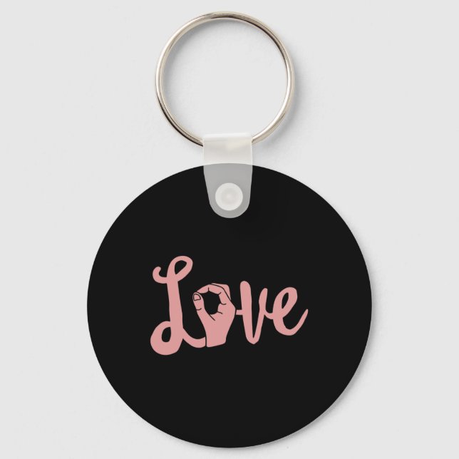 Love Always Wins  ASL  Teacher Deaf Awareness  Key Ring (Front)