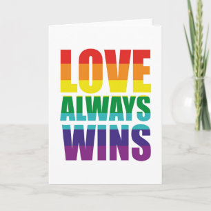 Love Always Wins Card