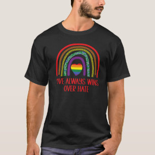 Love always wins over hate gay rainbow Gay Pride P T-Shirt