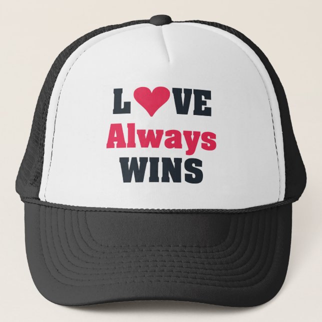 Love Always Wins Trucker Hat (Front)