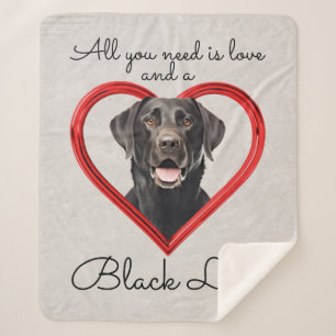 Love and a Black Lab Sherpa Blanket