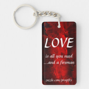 Love And A Fireman Key Ring