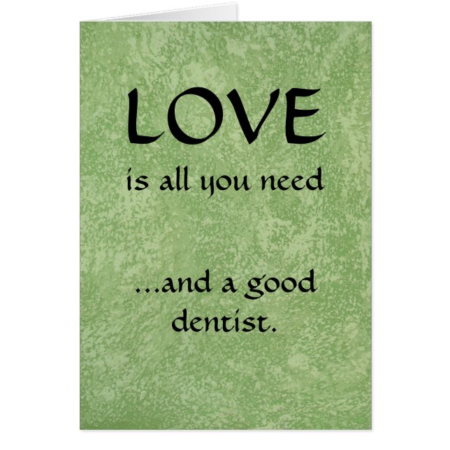 Love And A Good Dentist (Front)
