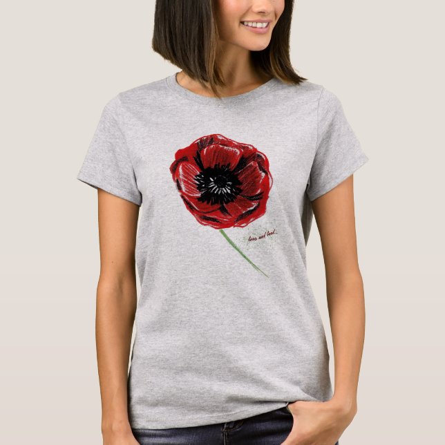 Love and Bond Poppy Flower T-Shirt (Front)