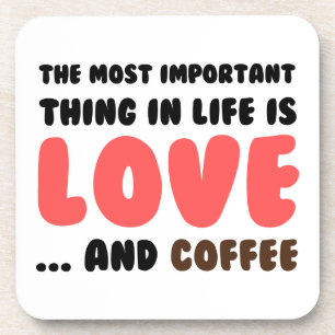 Love and Coffee Coaster
