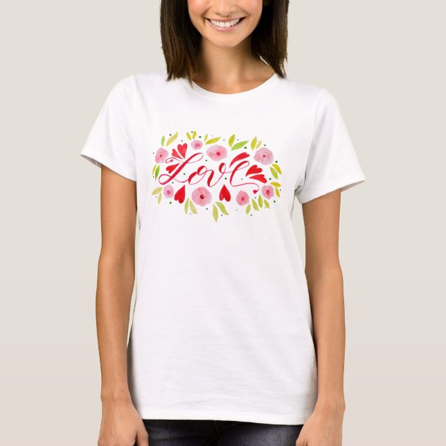 Love and flowers - pink and red T-Shirt (Front)