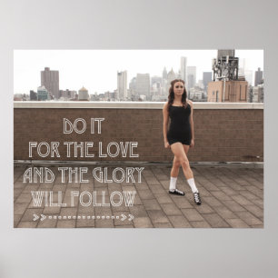 Love and Glory Ceili Moore Irish Dance Poster