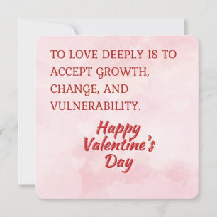 Love and Growth Quote Happy Valentine's Day card 