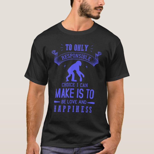 Love and happiness Inspiring Smart Evolutionary Qu T-Shirt (Front)