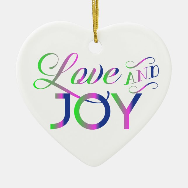 Love And Joy Colourful Ceramic Ornament (Front)