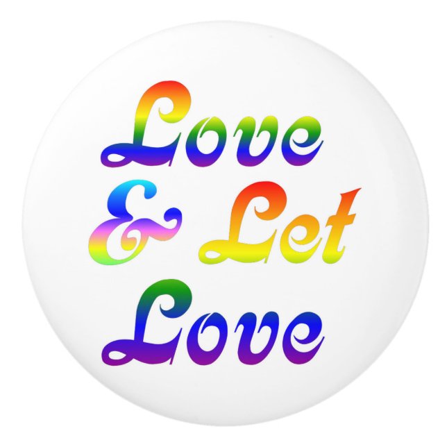 LOVE AND LET LOVE CERAMIC KNOB (Front)