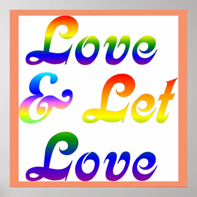 LOVE AND LET LOVE POSTER (Front)