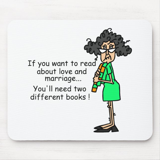 Love and Marriage Humour Mouse Pad (Front)