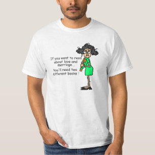 Love and Marriage Humour T-Shirt
