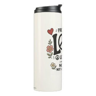 Love and peace thermal tumbler