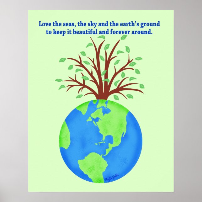 Love and Save the Earth Forever Environment Art Poster (Front)