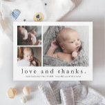 Love and Thanks Budget Photo Baby Thank You Card<br><div class="desc">A sweet 3 photo collage birth announcement and thank you card featuring simple modern type and 3 pictures on the front. The back has a large full name header and personal message from the family. Click the edit button to customise this design with your photos and details.</div>