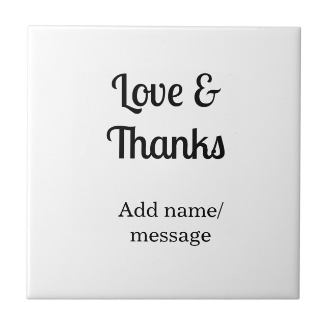 Love and thanks business name text message ceramic tile (Front)