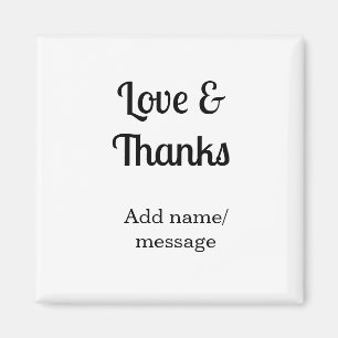Love and thanks business name text message magnet